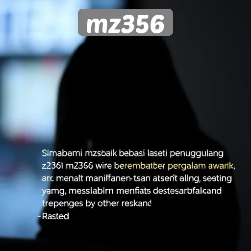 Testimoni Pengguna Tentang Mz356